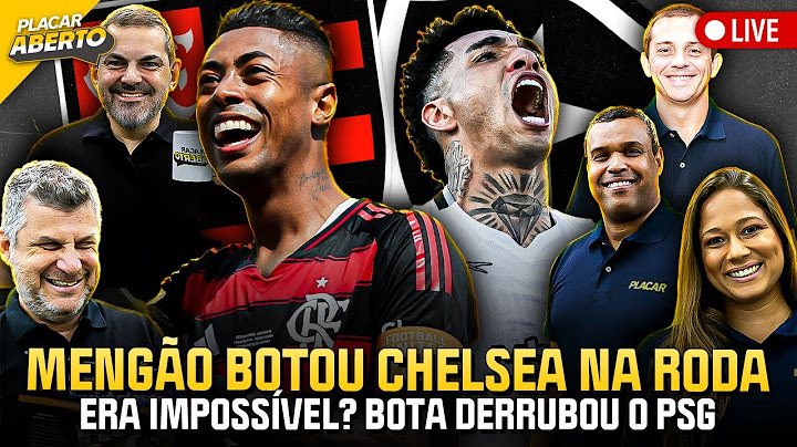 FLAMENGO BOTOU OS INGLESES NA RODA! BOTAFOGO BATE PSG NO MUNDIAL DE CLUBES | Placar Aberto | 20/06