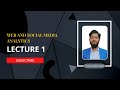 WSMA Lecture 1: Introduction to Web and Social Media Analytics (GA4 vs Universal Analytics)