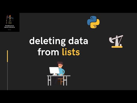 Lecture 34 - Deleting data from lists | #Python for Oil and Gas