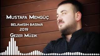 MUSTAFA MENGÜÇ BELAMISIN BAŞIMA Resimi