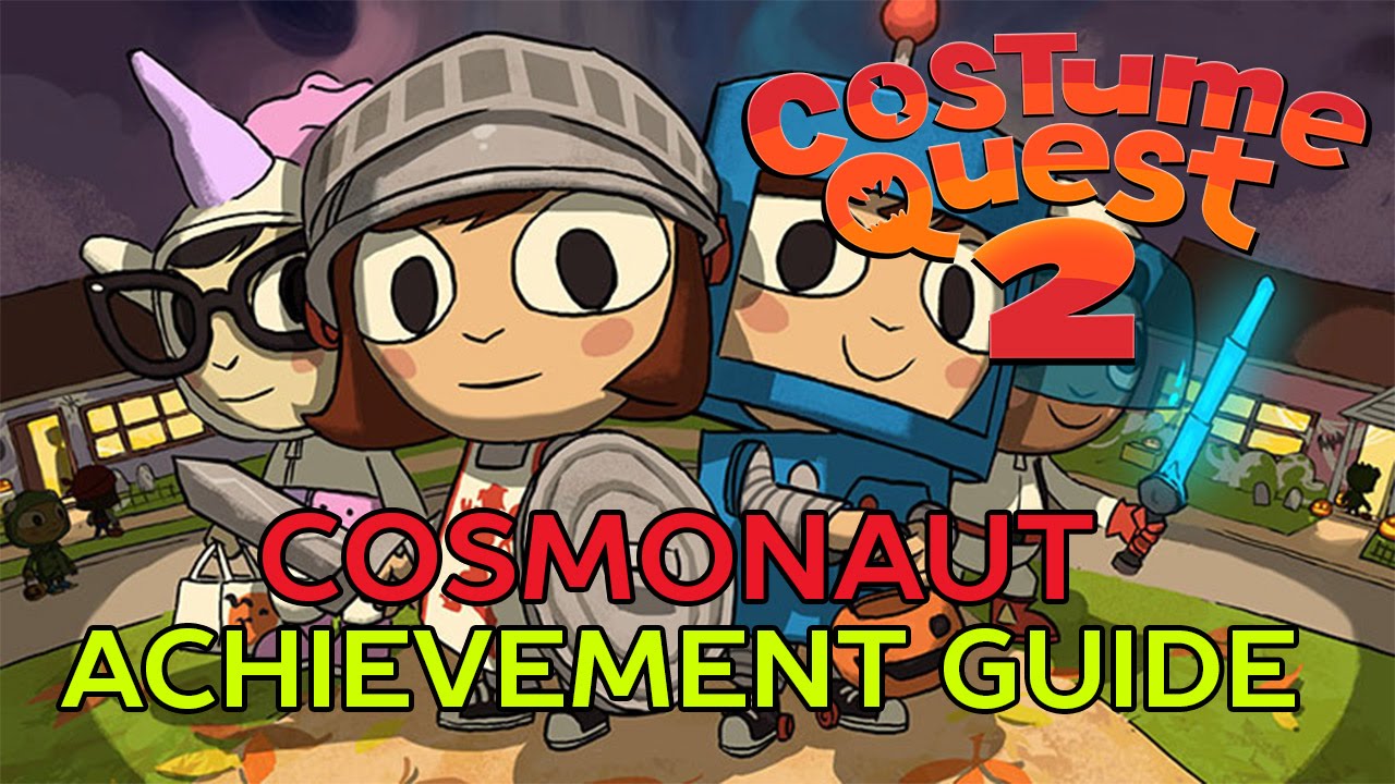 Costume Quest 2 Cosmonaut Achievement Trophy Guide YouTube costume-quest-2-cosmonaut-achievement-trophy-guide-youtube