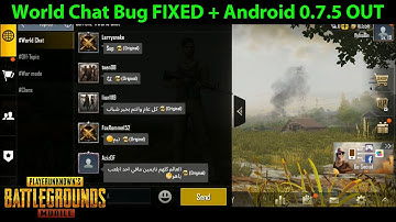 World Chat Bug FIXED + Unknown Error FIXED + Android 0.7.5 OUT | PUBG Mobile with DerekG