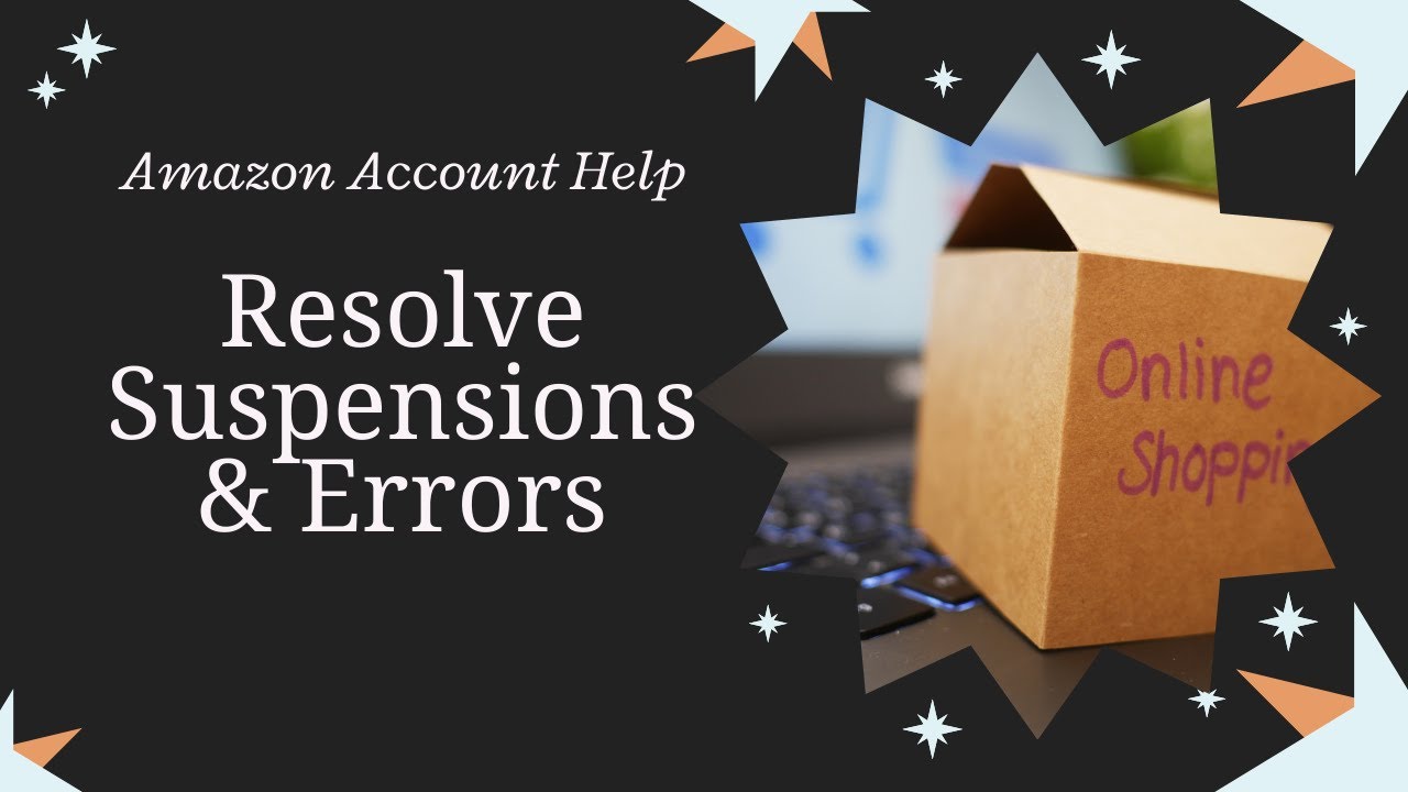 How to Resolve Amazon Suspensions, Reviews & Errors - YouTube
