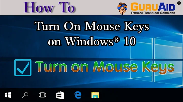 How to Turn On Mouse Keys on Windows® 10 - GuruAid