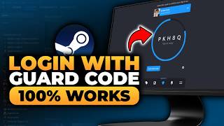 How To Login With Steam Guard Code PC (𝟮𝟬𝟮𝟲) | 100% WORKS | NO Yapping, To The Point! | FAST & EASY
