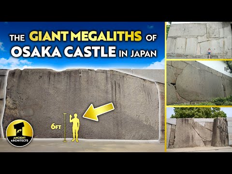 The Enormous Megaliths of Osaka Castle in Japan | Ancient Architects