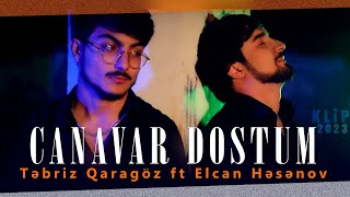 Elcan Hesenov ft Tebriz Qaragöz -  Canavar Dostum 2023 (Klip)