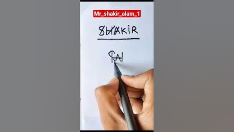 my name Shakir & signature #signature #trendingshorts #fashiontrends  #trending #shorts #shortvideo