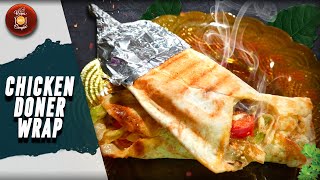  Chicken Doner Wraps | Doner Kebab Rolls | Recipes Are Simple