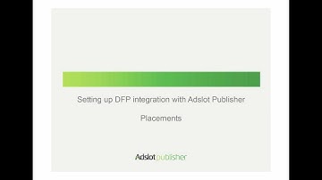 Setting up DFP with Adslot Publisher : DFP Placements
