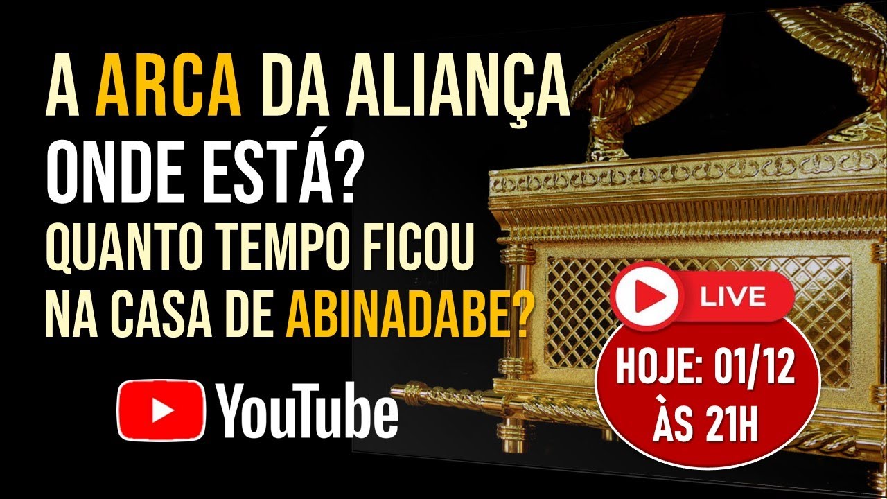 A ARCA DA ALIANÇA: QUANTO TEMPO FICOU NA CASA DE ABINADADE - Hoje, 01/ ...