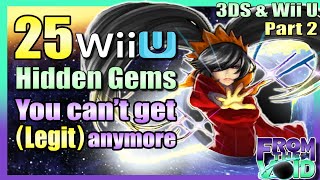 25 Wii U Hidden Gems You can't get (legit) anymore! (3DS & Wii U Part 1-A)