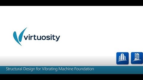 Webinar | Structural Design for Vibrating Machine Foundations (DEPRECATED)