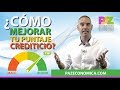 Cómo mejorar tu Puntaje Crediticio. Video