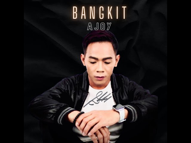 Bangkit - Ajoy (Official Music Video) class=