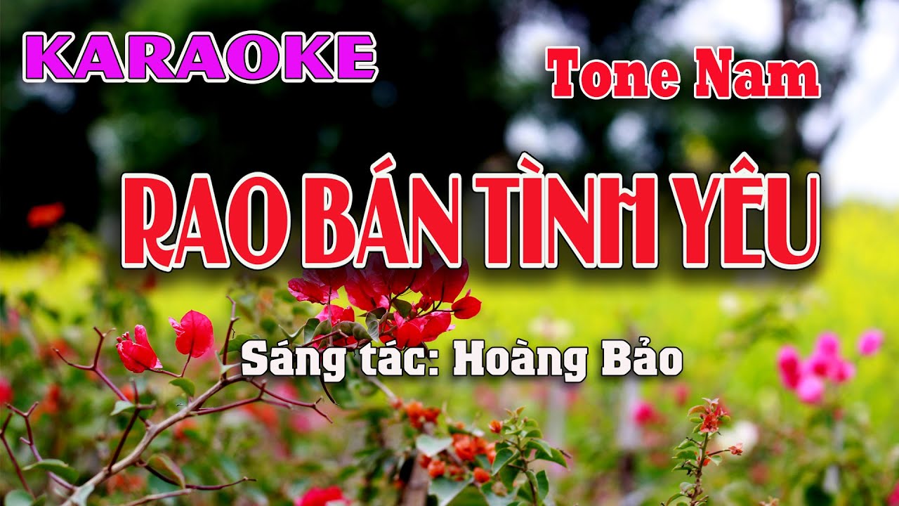 Rao Bán Tình Yêu KARAOKE || Tone Nam thấp dễ hát