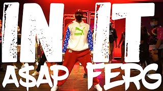 A$AP Ferg In It Feat Mulatto Choreography by Brooklyn Jai
