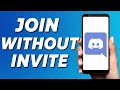 How to Join A Discord Server Without Invite 2022