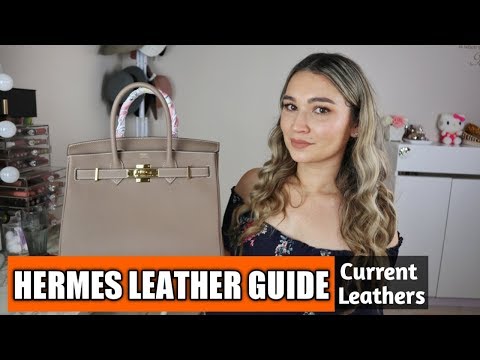 Hermès 101: Top 10 Most Popular Leathers - The Vault