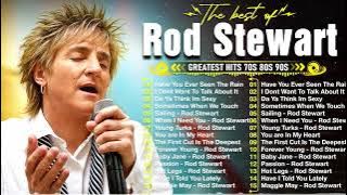 The Best Of Rod Stewart 2025 π Best Songs Rod Stewart π Best Soft Rock Legends Of Rod Stewart
