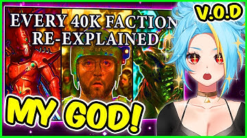 Reacting to "Every Single Warhammer 40k (WH40k) Faction Re-Explained" | Part 1 | LuminusRed Vod