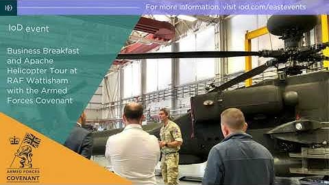 IoD Suffolk RAF Wattisham and Armed Forces Covenant Apache Helicopter Tour