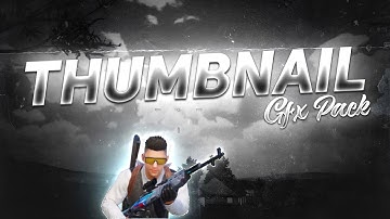 Thumbnail Gfx Pack | Thumbnail Gfx Pack Android | Gaming Thumbnail Gfx Pack