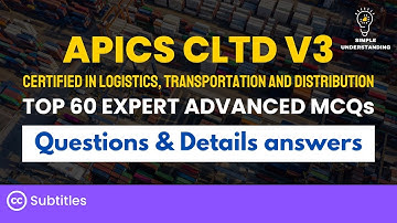 APICS CLTD Exam Prep: 60 Expert Advanced MCQs with Detailed Answers