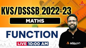 KVS/DSSSB 2022-23 | KVS PGT Maths | Function | Rohit Nama