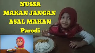 Nussa Makan jangan asal makan (parodi)