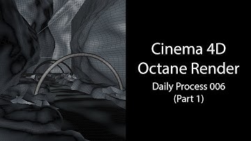 Cinema 4D and Octane Render Daily Process Tutorial 006 [Part 1]