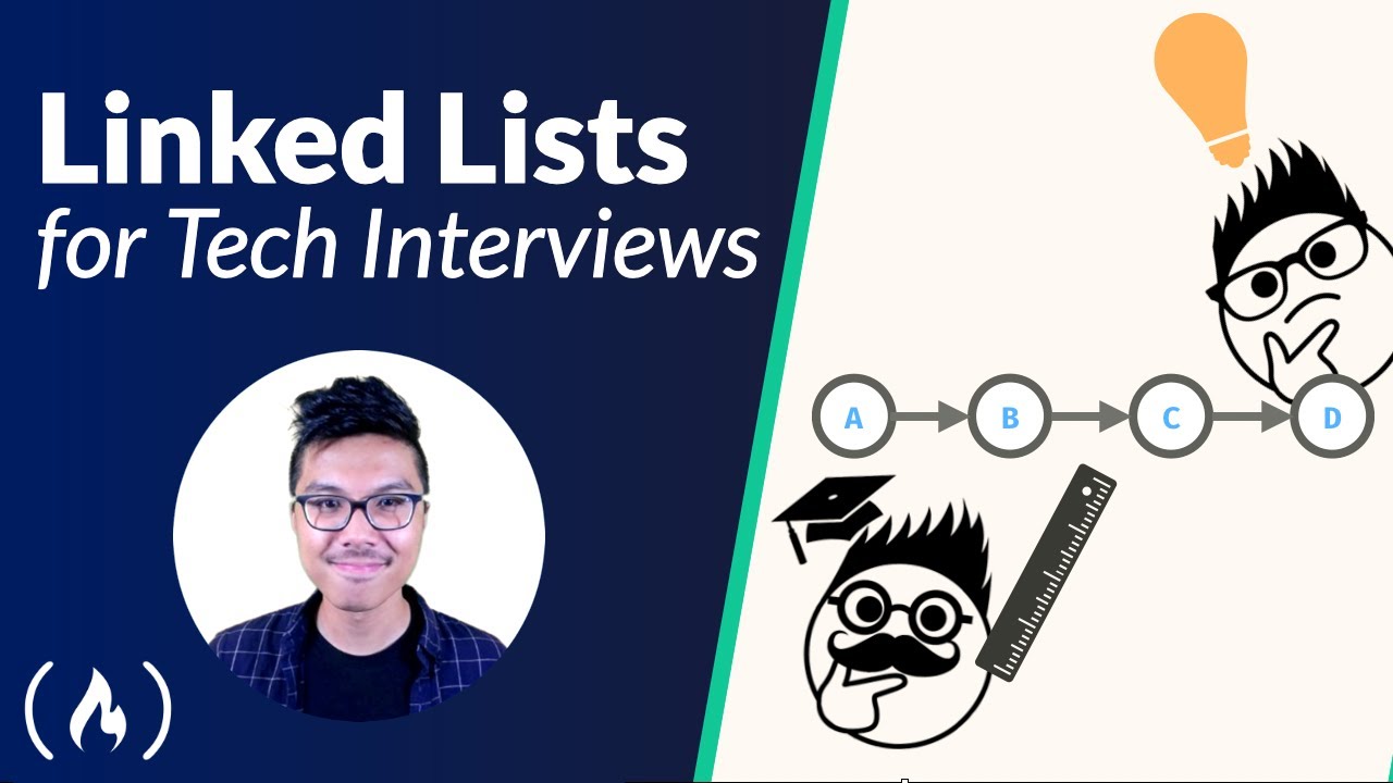 Linked Lists for Technical Interviews - Full Course