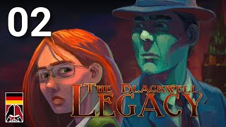 The Blackwell Legacy - 02 - Laurens Habseligkeiten [GER Let's Play]