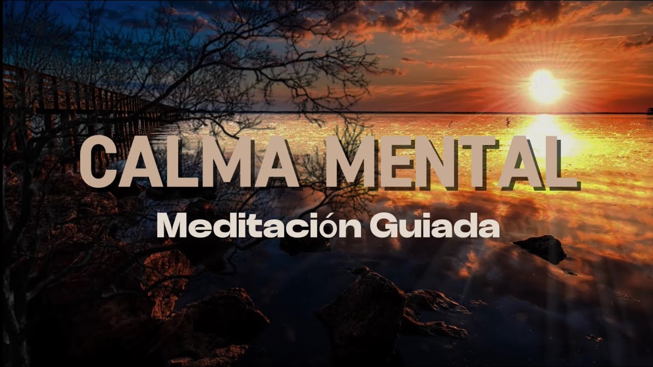 Meditación Guiada para Calmar la Mente y ELEVAR la Energía - YouTube
