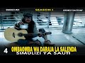 Omba Omba Wa Daraja La SALENDA 4 Season I Omba Omba Wa Daraja La SALENDA 4 Season I