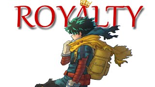 Royalty - My Hero Academia [AMV] Resimi