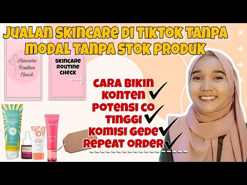 jualan-skincare-di-tiktok-tanpa-modal-tanpa-stok-barang|-cara-bikin-konten-skincare-tiktok-affiliate