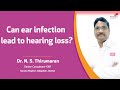 Can ear infection cause hearing loss      