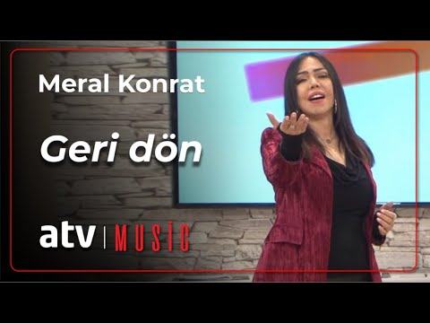 Meral Konrat - Geri dön