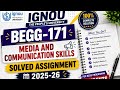 BEGG-171 Media and Communication Skills|| IGNOU SOLVED ASSIGNMENT||2025-2026#solvedassignment #IGNOU