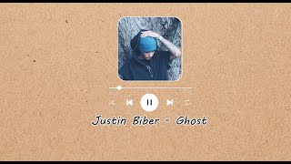 Justin Bieber - Ghost Lirik dan terjemahan