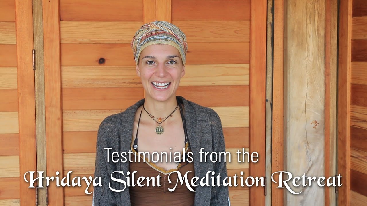 Why you should do a Hridaya Silent Meditation Retreat YouTube