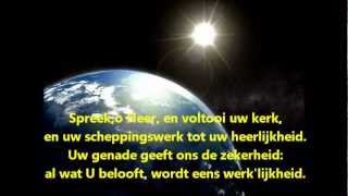 Video thumbnail of "Opw. 689 - Spreek o Heer door Uw heilig Woord (met tekst)"