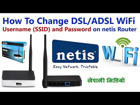 [Nepali] How To Change netis Router WiFi Username (SSID) and Password