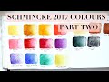 Schmincke Horadam 2017 Release [18 Colours] Swatches PART 2/2