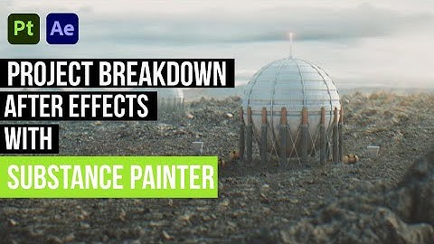 Substance Painter to After Effects Sci-Fi Project Breakdown Reel