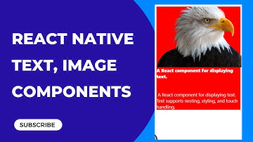 How to Add or Use Text,  Images Component in React Native