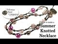 How to Make a Summer Knotted Necklace (DIY)