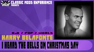 Harry Belafonte - I Heard the Bells on Christmas Day (1958) (Classic Christmas Song)