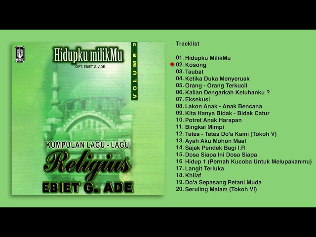 Ebiet G. Ade - Album Kumpulan Lagu - Lagu Religius Ebiet G. Ade Vol. 2 | Audio HQ class=